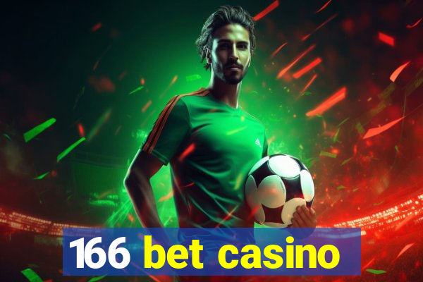 166 bet casino